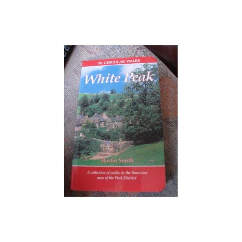 Peak District: White Peak (Dalesman Walking Guides) by Smith, Martin Paperback
