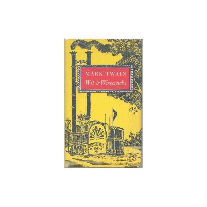 Twain Wit and Wisecracks by Twain, Mark Hardback Book