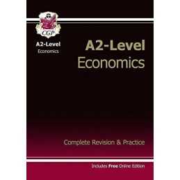 A2-Level Economics Complete Revision & Practice (with online edi... by CGP Books
