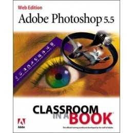 Adobe Photoshop 5.5 Classroom in a Book by Adobe Creative Team, . Paperback The