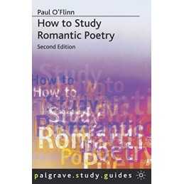 How to Study Romantic Poetry (Palgrave Study Guide... by OFlinn, Paul Paperback