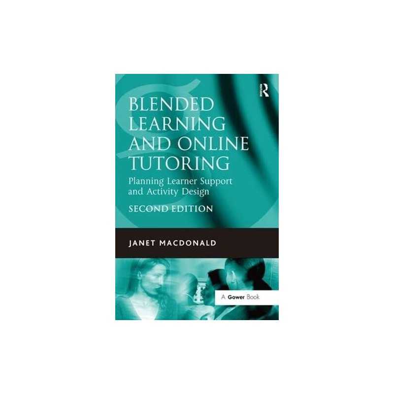 Blended Learning and Online Tutorin..., Macdonald, Jane