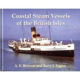 Coastal Steam Vessels of the British Isles by Eagles, Barry J. Hardback Book The