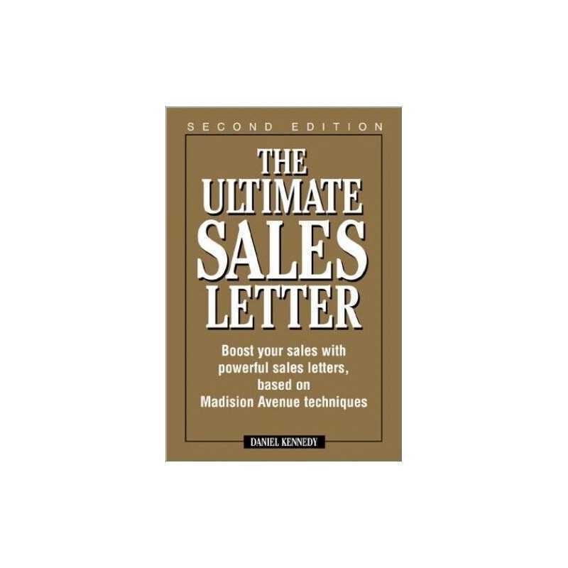 The Ultimate Sales Letter by Kennedy, Daniel Book