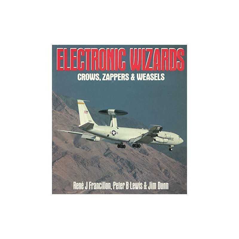 Electronic Wizards: Crows, Zappers and We..., Dunn, Jim