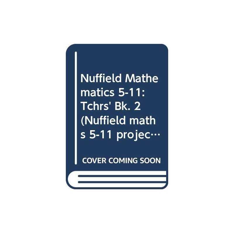 Nuffield Maths, 2: Teachers Handbook: Bk. 2 by Winifred Moore Paperback Book