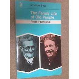 The Family Life of Old People (Pelican) Paperback Book