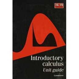 Introductory Calculus Unit Guide (School Ma... by School Mathematics P Paperback