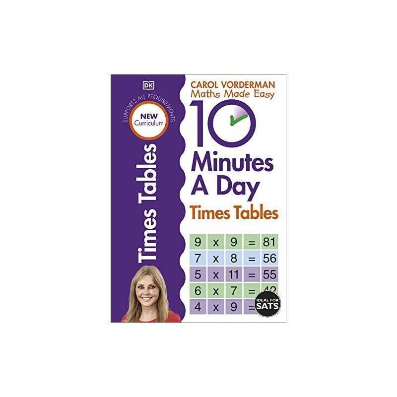 10 Minutes A Day Times Tables, Ages 9-11 (Key Stage 2): S... by Vorderman, Carol