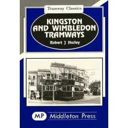 Kingston and Wimbledon Tramways (Tramways Class... by Harley, Robert J. Hardback