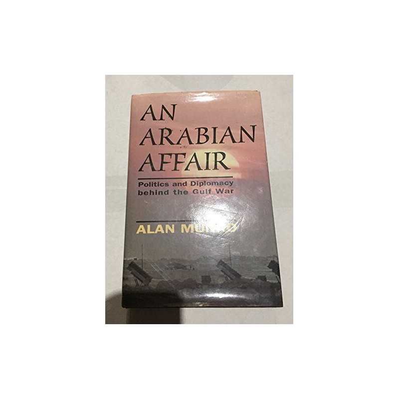 An ARABIAN AFFAIR by Munro, Alan Hardback Book