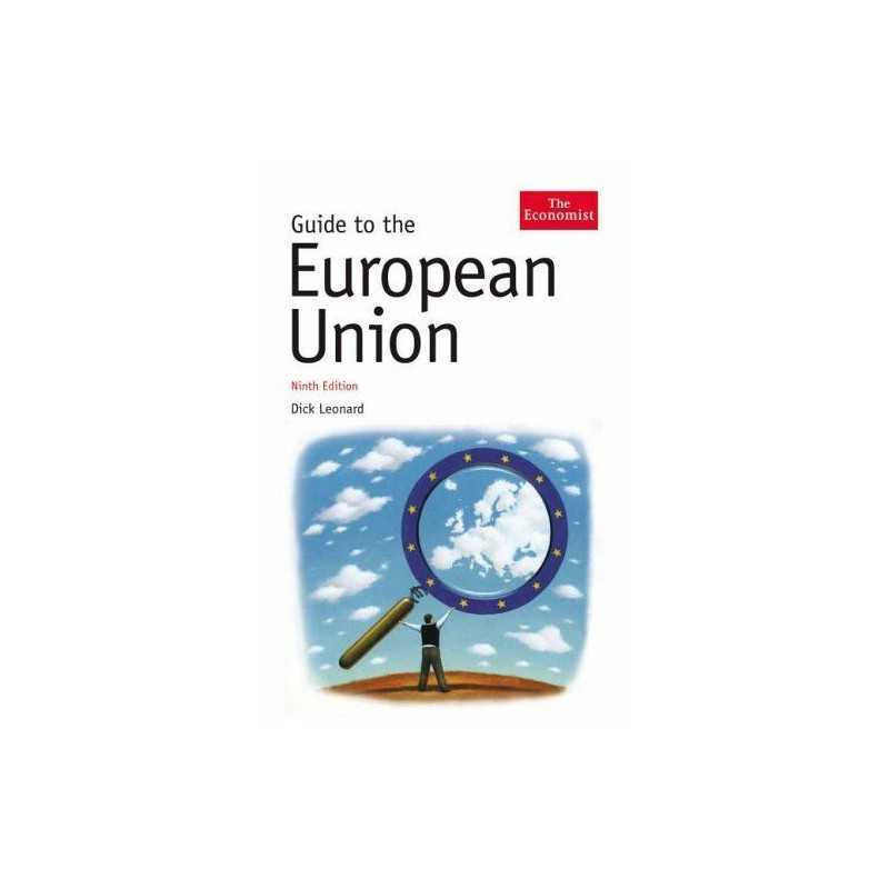 The Economist Guide To The European U..., Leonard, Dick