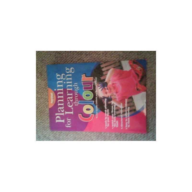 Planning for Learning Through Colour by Linfield, Rachel Sparks Paperback Book