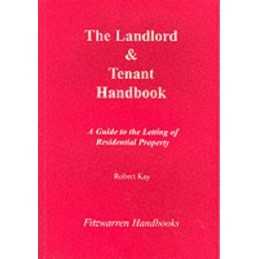 The Landlord and Tenants Handbook (Fitzwarren Handbo... by Kay, Robert Paperback