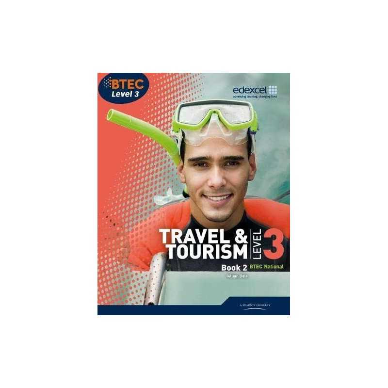 Travel & Tourism Level 3 (Level 3 BTEC National Tr... by Dale, Gillian Paperback