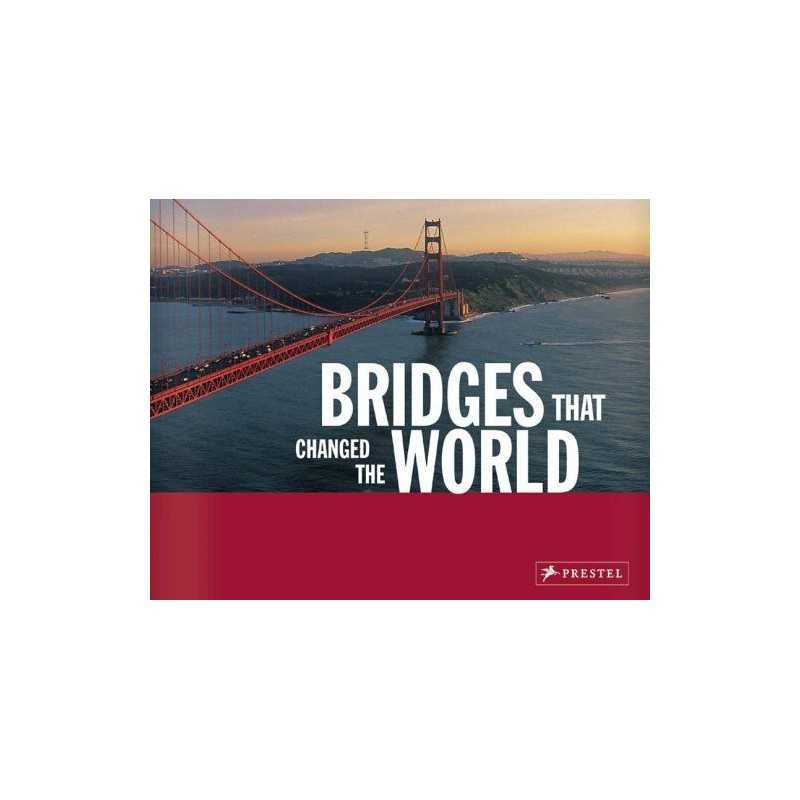 Bridges That Changed the World (That Changed the ... by Graf, Bernhard Paperback