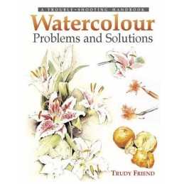 Watercolor Problems and Solutions: A Trouble-Shoot... by Friend, Trudy Paperback