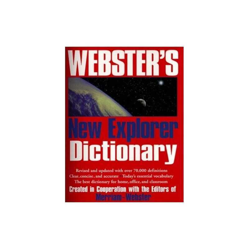 Websters New Explorer Dictionary