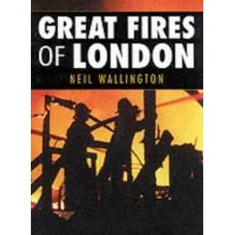 Great Fires of London by Wallington, Neil Paperback Book