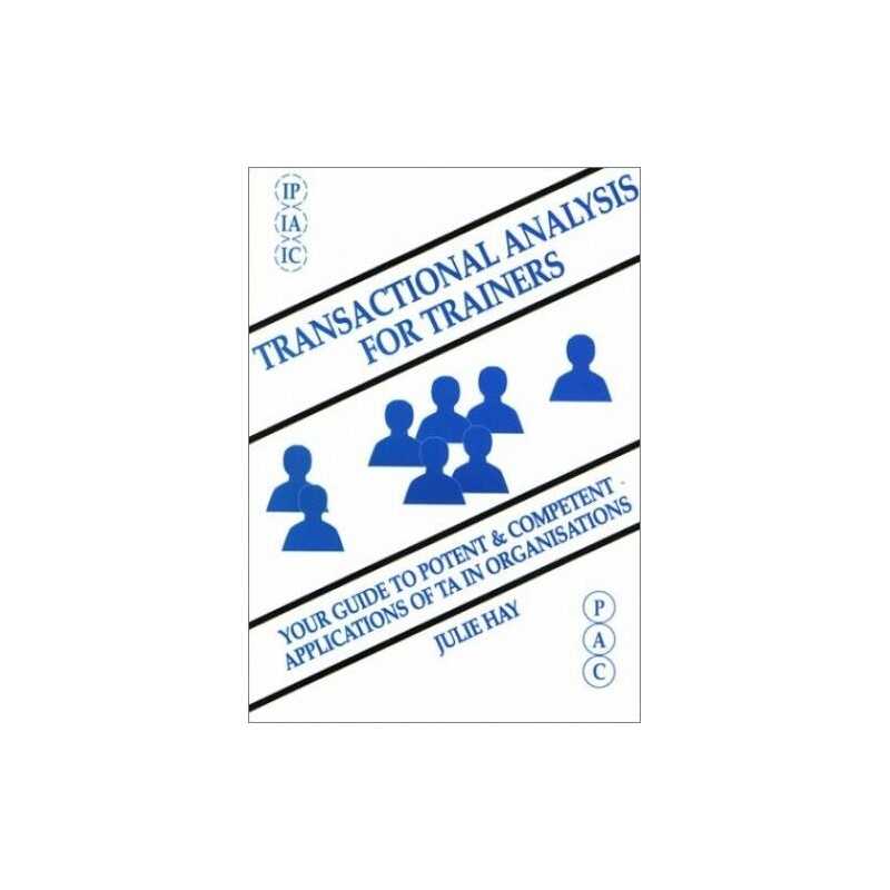 Transactional Analysis for Trainers by Julie Hay Paperback Book  Fast