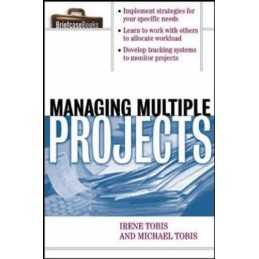 Managing Multiple Projects: A Briefcase Book (B... by Michael Tobis, . Paperback