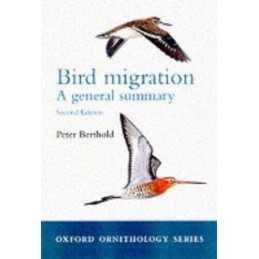 Bird Migration: A General Survey (O..., Berthold, Peter