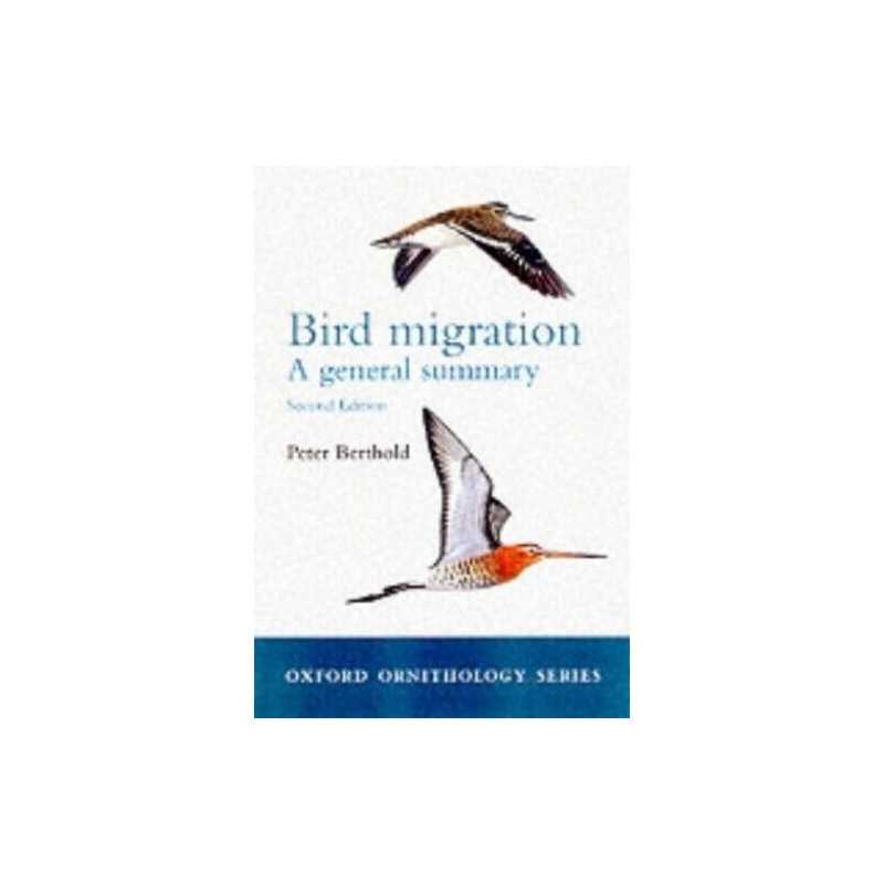 Bird Migration: A General Survey (O..., Berthold, Peter