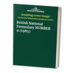British National Formulary NUMBER 9 (1985) Book