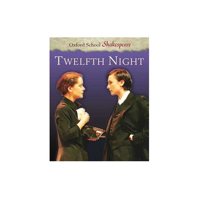Twelfth Night (Oxford School Shakespeare) by Shakespeare, William Paperback The