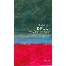 Drugs: A Very Short Introduction (Very Shor by Leslie L. Iversen, PhD 0192854313