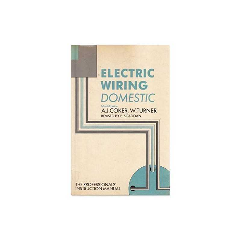 Electric Wiring: Domestic by Coker, A.J. Paperback Book