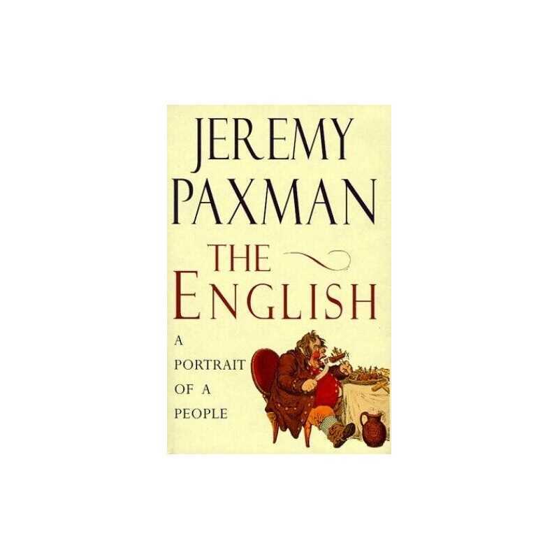 The English: A Portrait of a People by Paxman, Jeremy Hardback Book