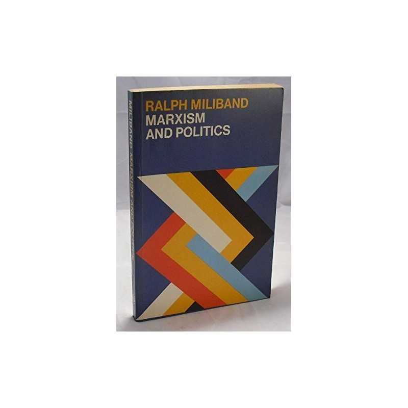 Marxism and Politics (Marxist Introductions) by Miliband, Ralph Paperback Book