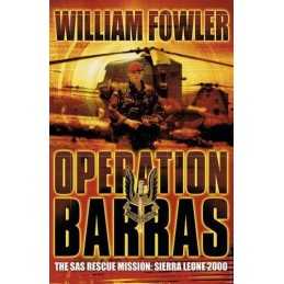 Operation Barras: The SAS Rescue Mission Sierra ... by Fowler, William Paperback