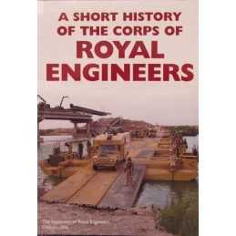 A Short History of the Corps of Royal Engineers by Cooper, Michael D. Paperback
