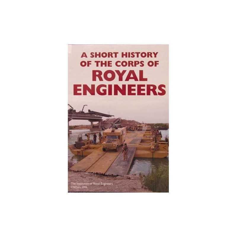 A Short History of the Corps of Royal Engineers by Cooper, Michael D. Paperback