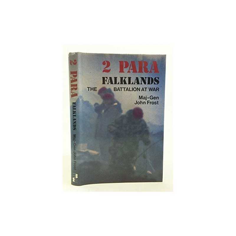 Two Para - Falklands: The Battalion at War by Frost, John Hardback Book The