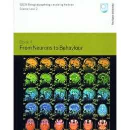 From Neurons to Behaviour by Open University Course Team Paperback Book The