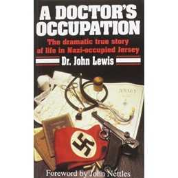 A Doctors Occupation by John Lewis Paperback Book