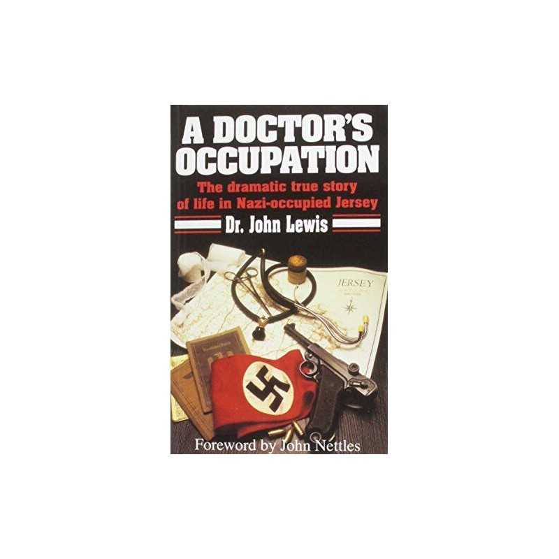 A Doctors Occupation by John Lewis Paperback Book