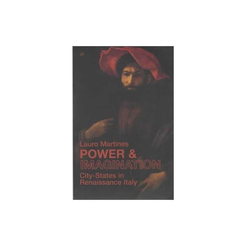 Power And Imagination by Martines, Lauro Paperback Book