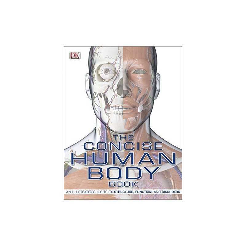 The Concise Human Body Book: An Illustrated G... by Dorling Kindersley Paperback