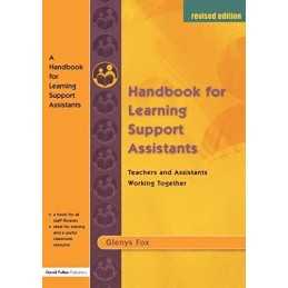 A Handbook for Learning Support Assistants: Teachers... by Fox, Glenys Paperback
