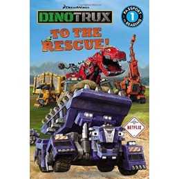 Dinotrux to the Rescue! (Passport to Reading, Level 1: Dinotrux) Book