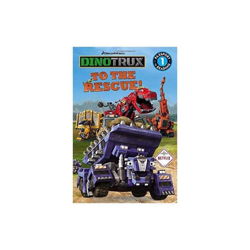 Dinotrux to the Rescue! (Passport to Reading, Level 1: Dinotrux) Book