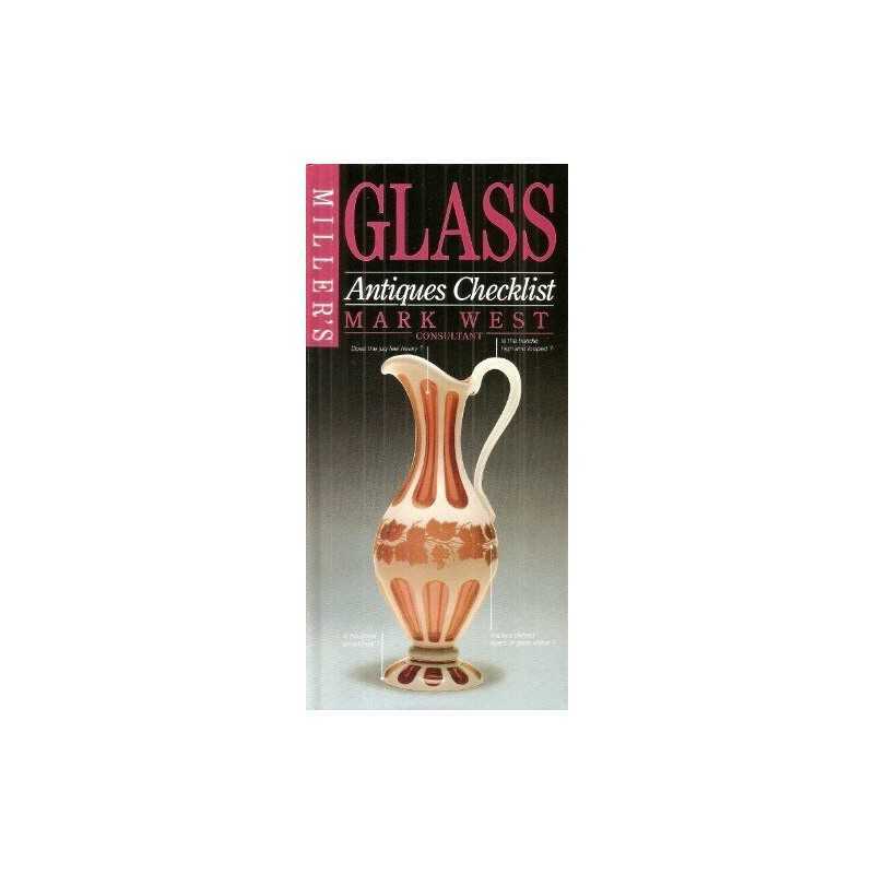 Millers Glass Antiques Checklist by Mark West Book Book