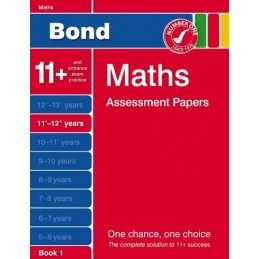 Bond Maths Assessment Papers: 11+-12+ Years Book 1 (B... by J.M. Bond Paperback