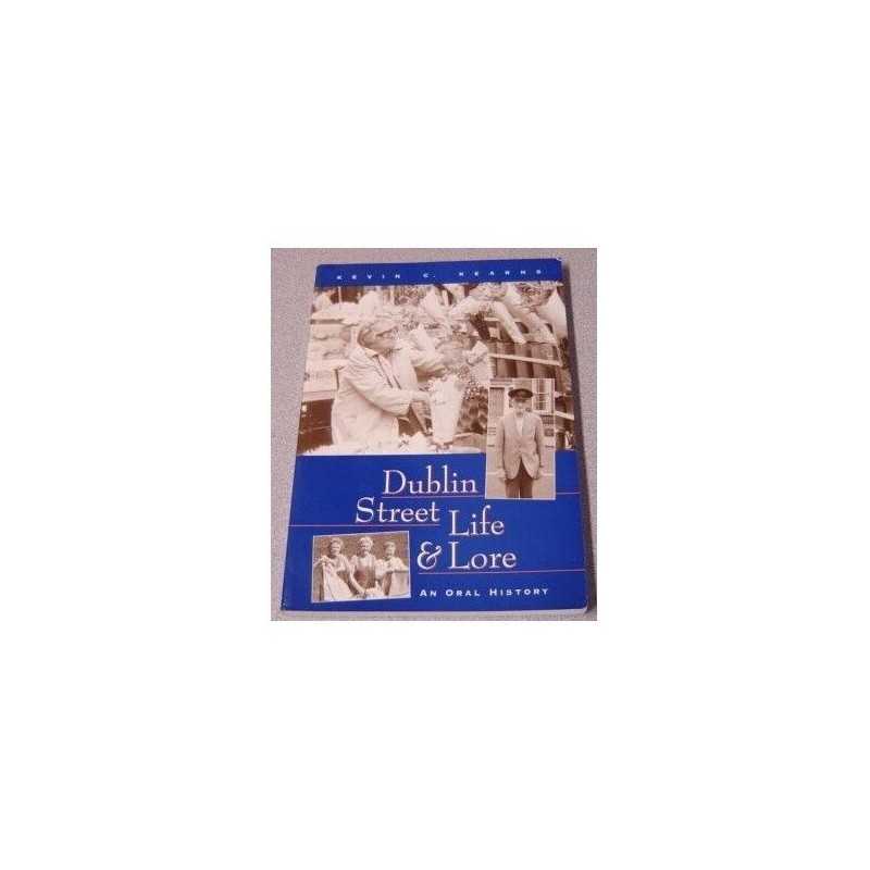 Dublin Street Life and Lore by Kearns, Kevin Corrigan Paperback Book