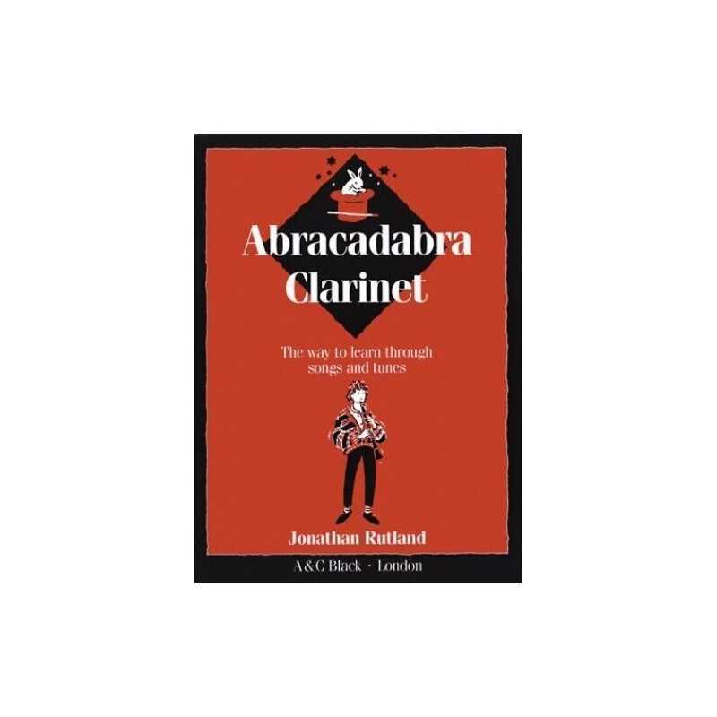 Abracadabra Clarinet: The Way to Learn Through... by Rutland, Jonathan Paperback