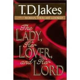 The Lady, Her Lover, and Her Lord by Jakes, T. D. Book